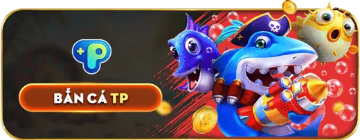 Ưu đãi VIP bắn cá